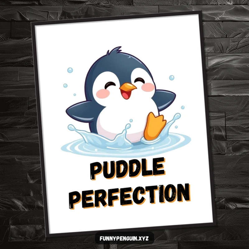 Funny poster of a kawaii penguin joyfully splashing in a puddle, capturing a moment of pure, uninhibited delight.