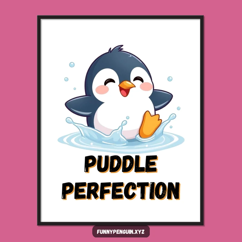 Funny Kawaii Penguin Splashing Poster - Pure Joy Wall Art