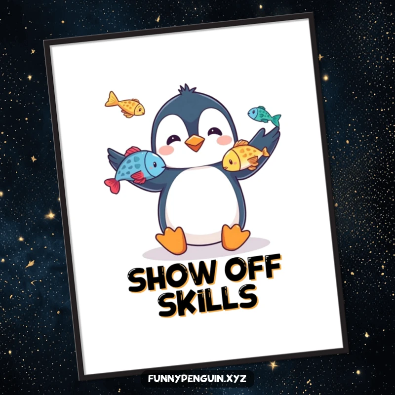 Funny poster art of a penguin juggling fish with its flippers, showcasing amazing dexterity and a performance flair, perfect wall decor.