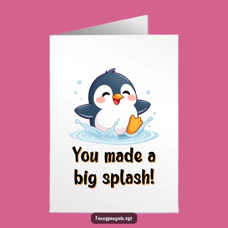 Free Printable Congrats Card: Penguin's Puddle Joy, Fun Downloadable Gift