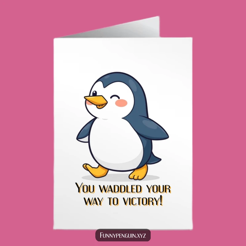 Free Printable Congrats Card: Cheerful Penguin Waddling Funny Downloadable Gift for New Beginnings