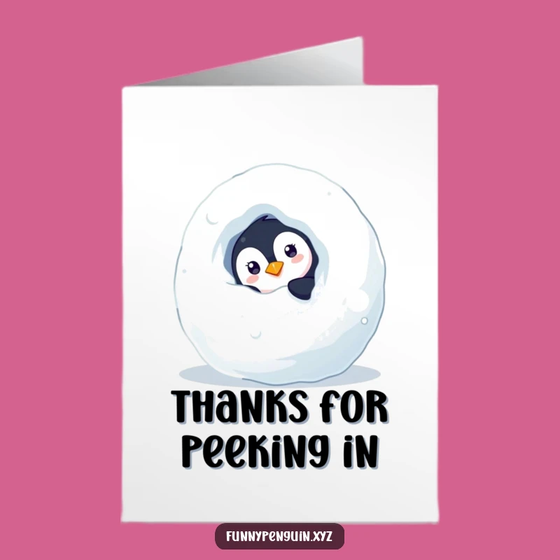 Free Printable Thank You Card: Curious Penguin Snowball Funny Downloadable Gift for Hidden Thanks