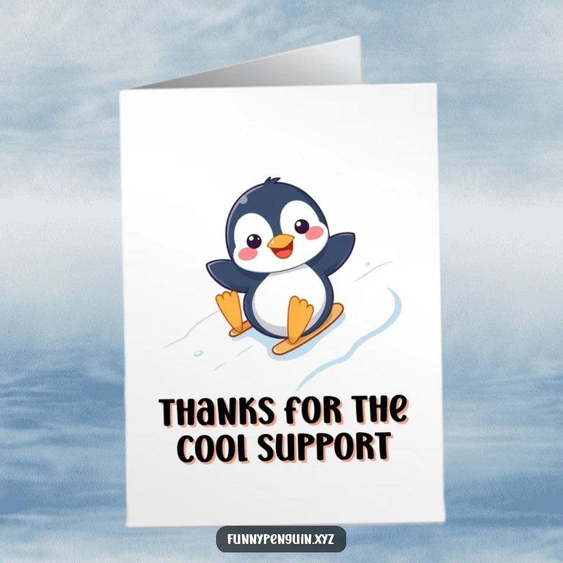 Funny Free Printable Thank You Card of a delighted kawaii penguin sliding down an icy slope, sending thanks with a smile.